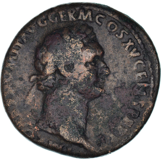 minca,
 
 Domitian,
 
 Dupondius
